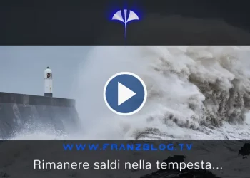 Rimanere saldi nella tempesta
