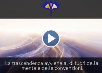 La trascendenza avviene al di fuori della mente e delle convenzioni.